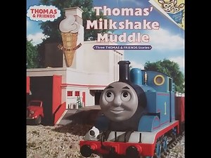 Thomas' Milkshake Muddle - Kids Books Read Aloud