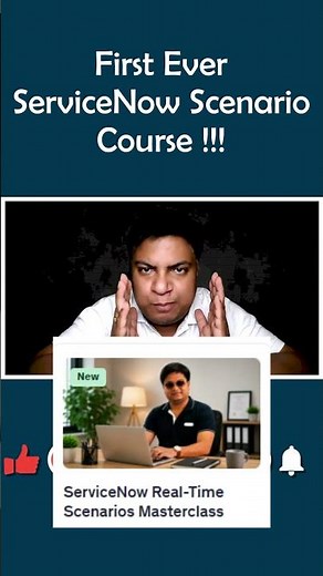 FirstEver ServiceNow Scenario Course On Udemy !!!!