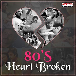 The Best Songs to Help You Get Over a Breakup https://bfan.link/80-s-heart-broken #TeluguSongs #AdityaMusic #BreakupSongs | Aditya Music