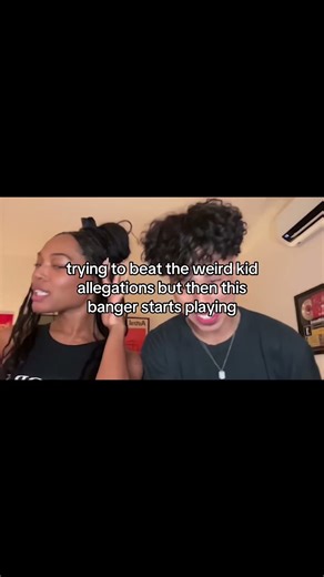 trying to beat the weird kid allegations but then this banger starts playing