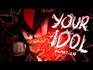 kpop demon hunters - your idol [Shadow the hedgehog]_Animation