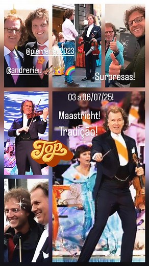 #Maastrich 03a06/07/25🌹♥️🎻👑🎻💎🌟🌞🌈🎤🎤 #andrerieumanviolinistamaestrojso 🙏🌹♥️🎻👑🎻🌟🌞🌈🌈🎤🎤🎤 | Isolete Pereira