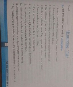 Dated \qquad(Exercise 11a)Q. Join the sentences with a Conjun... | Filo