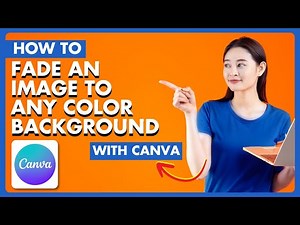 How to Fade an Image To Any Color Background With Canva
