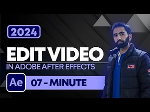 How to Edit Video Adobe After Effects 2024 | Adobe After Effects Tutorials