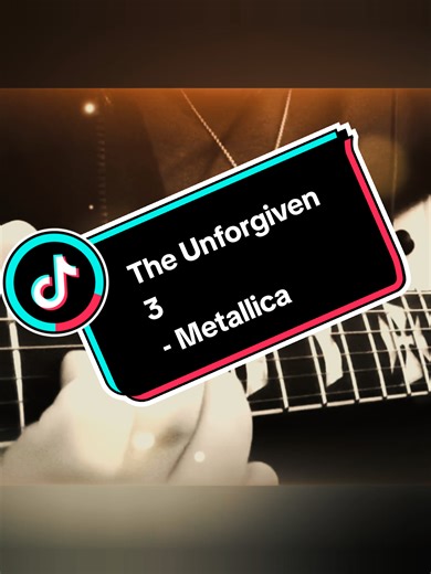 The Unforgiven 3 by Metallica - Guitar Analysis