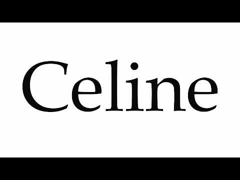 How to Pronounce Celine