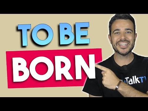 👶How do you say "BORN" in ENGLISH? ➤ Learn its conjugation (I Was Born...?)