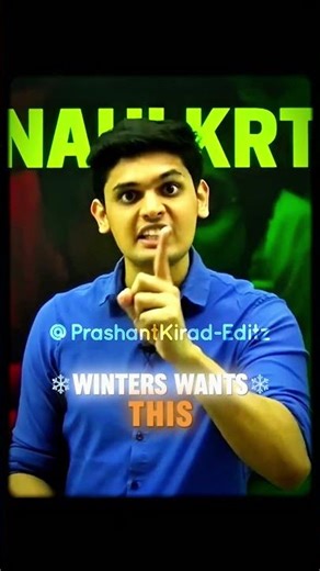 “This Is What Winter Really Wants…” #shortsfeed #ytshorts #motivation #nexttoppers #prashantkirad