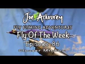 Ep 86, How To Tie The Clouser Minnow. Joe Ackourey's Fly Tying Lessons