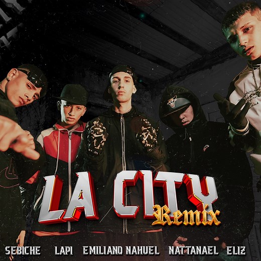 La City (feat. Sebiche & Lapi) [Remix] - Eliz, Emiliano Nahuel & Nattanael: Song Lyrics, Music Videos & Concerts