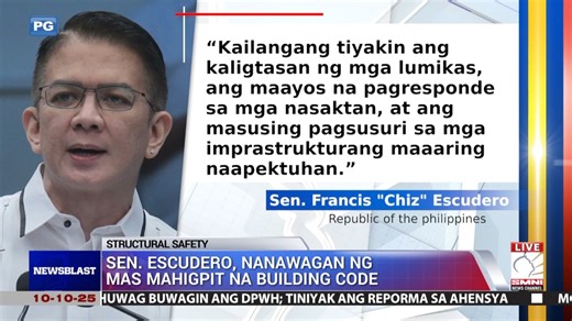 Matapos ang malakas na magnitude 7.4 na lindol sa Davao Oriental kaninang umaga, nagpahayag ng pakikiramay si Sen. Francis “Chiz” Escudero sa mga biktima at nanawagan ng mas mahigpit na pagpapatupad ng National Building Code. | Newsblast