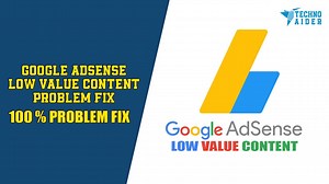 Low Value Content AdSense Low Value Content AdSense Problem Fix 2021