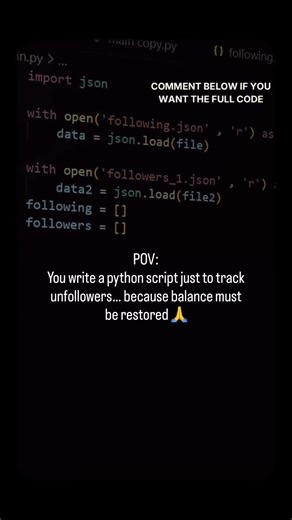 I wrote a python script to track unfollowers 🫡 #code #python #followers #unfollowers
