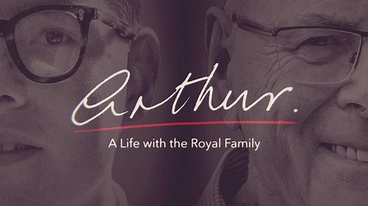 Arthur: A Life with the Royal Family | Arthur: A Life with the Royal Family