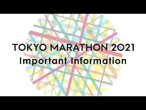 Tokyo Marathon 2021 - Explanatory Video for Runners