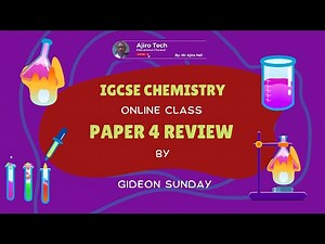 Cambridge IGCSE Chemistry (0620) Paper 4 Review