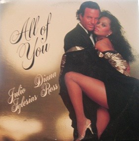 Julio Iglesias, Diana Ross - All Of You