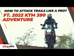 Mastering Trails With The New KTM 390 Adventure ft. Pro-XP | KTM Pro-XP Adventure Trails | BikeWale