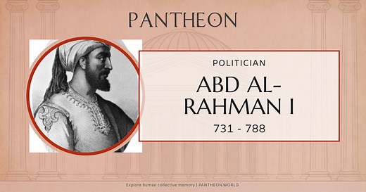 Abd al-Rahman I Biography | Pantheon