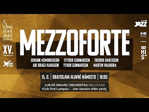 Mezzoforte - Live Bratislava - One Day Jazz Festival 15.6. 2023