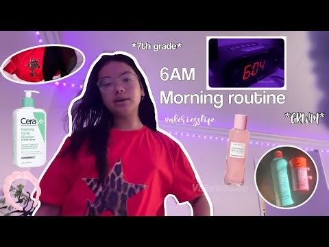 My 6AM morning routine *7th Grade* | School GRWM | | Requested | | Valeriesslife |