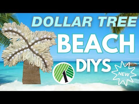 🌴 Seashells & Sunshine: 6 New BEACH Dollar Tree DIYs to Craft Your Coastal Paradise