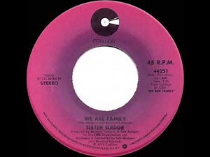 1979 HITS ARCHIVE: We Are Family - Sister Sledge (a #2 record--stereo 45 single version)