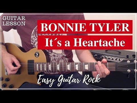 Bonnie Tyler - It´s a Heartache - Guitar lesson