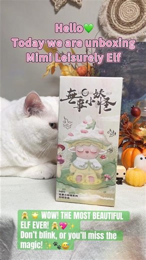 MAGICAL UNBOXING 😻🧝‍♀️ELF #unboxing #blindbox #heyone #고양이 #fantasy