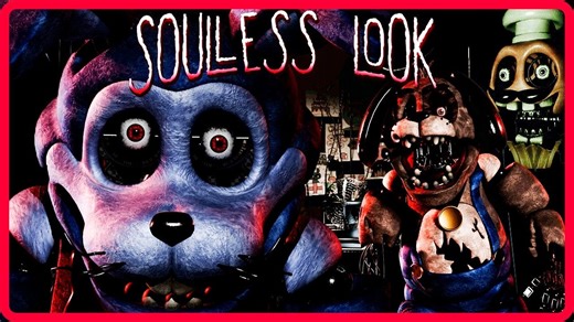 [全站首发|FNAF同人]Soulless Look(无神凝视)-Demo 2.0版全流程通关