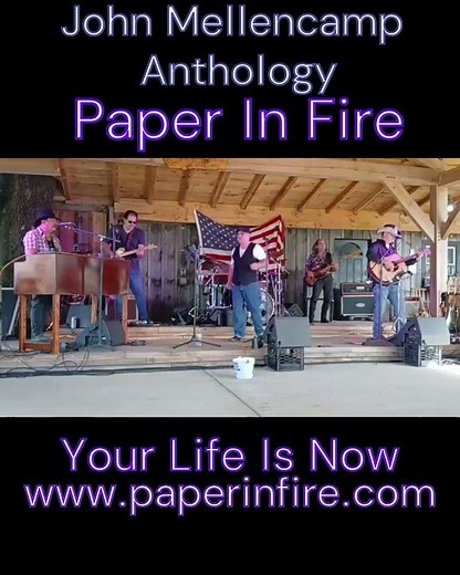 Paper In Fire John Mellencamp Anthology-Your Life Now