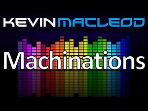 Kevin MacLeod: Machinations