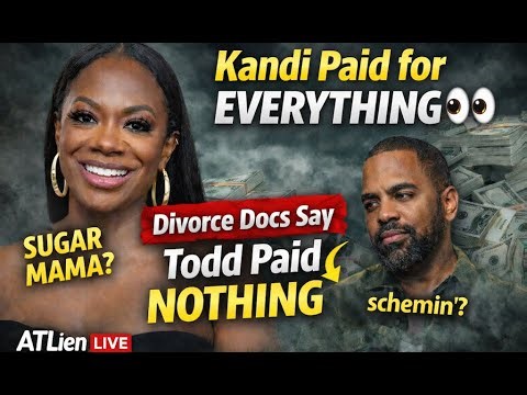 Kandi Burruss Claims She Pays EVERYTHING, Todd Tucker Pays NOTHING | Divorce Documents EXPOSED