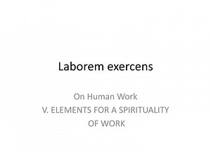 Laborem exercens - SlideServe