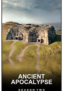 Ancient Apocalypse Season 2 - watch episodes streaming online