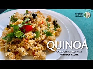 QUINOA RECIPE PERFECT EKADASHI FARALI VRAT UPVAS SHRAVAN RECIPE | HEALTHY EASY QUICK Sattvik Kitchen