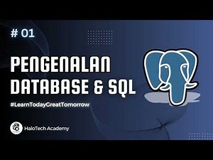 Belajar PostgreSQL - #01 Pengenalan Database dan SQL