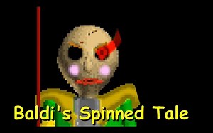 Baldi's Spinned Tale - Baldi's Basics V.1.4.1 Mod