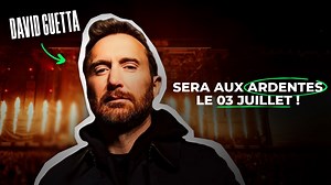 David Guetta, tête d'affiche du festival Les Ardentes à Liège - RTBF Actus