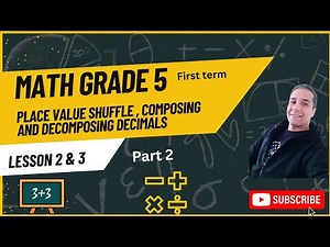 math grade 5 | composing and decomposing decimals | lesson 3