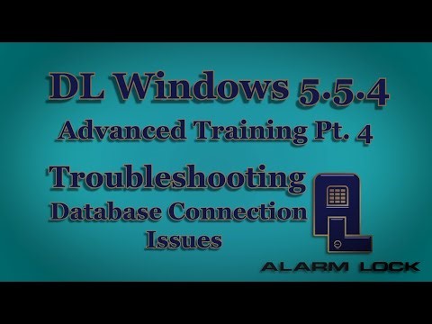 DL Windows Advanced Training Course: 04 - Troubleshooting Database Connection Issues
