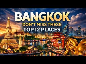 Bangkok Travel Guide 2026 🇹🇭 | 12 Must Visit Places in Bangkok