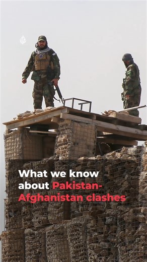 Clashes along the Pakistan-Afghanistan border have escalated to strikes on Kabul and other cities, as Islamabad says it is now at ‘open war’ with Afghanistan. Here’s what we know. | Al Jazeera English