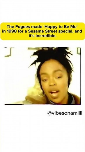 The Fugees made 'Happy to Be Me' in 1998 for a Sesame Street special, and it's incredible.