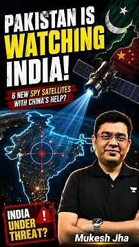 Pakistan's New Spy Satellites Are Watching India? 🇮🇳🛰️ Explained in 60 Secs | Mukesh Jha UPSC