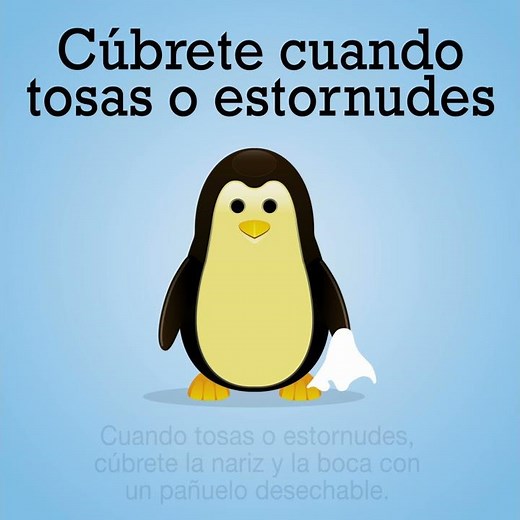 Cúbrete la nariz y la boca al toser o estornudar (pingüino)