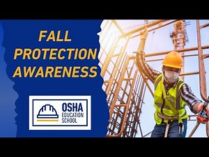 Fall Protection Awareness | Prevent Workplace Falls | Workplace Safety Certification
