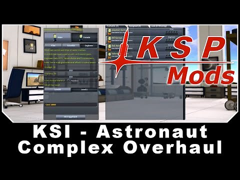 KSP Mods - KSI Astronaut Complex Overhaul