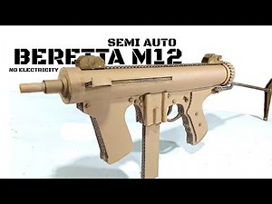 No Electricity, Semi Automatic Beretta M12 of Cardboard || How to Make Cardboard Gun